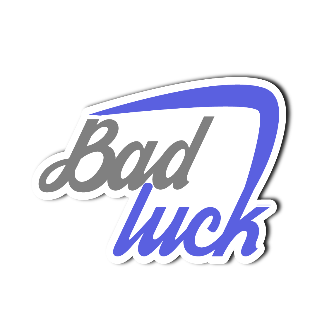 Sticker Decorativ Bad luck | Sticker Printat | Sticker Colorat | Sticker Text